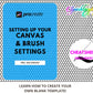 Template Tutorial: Setting up Canva and Brush Settings